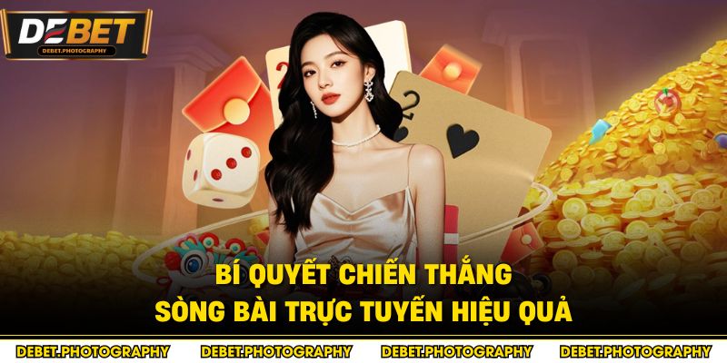 Bí quyết chiến thắng sòng bài trực tuyến hiệu quả