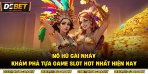 Nổ Hũ Gái Nhảy